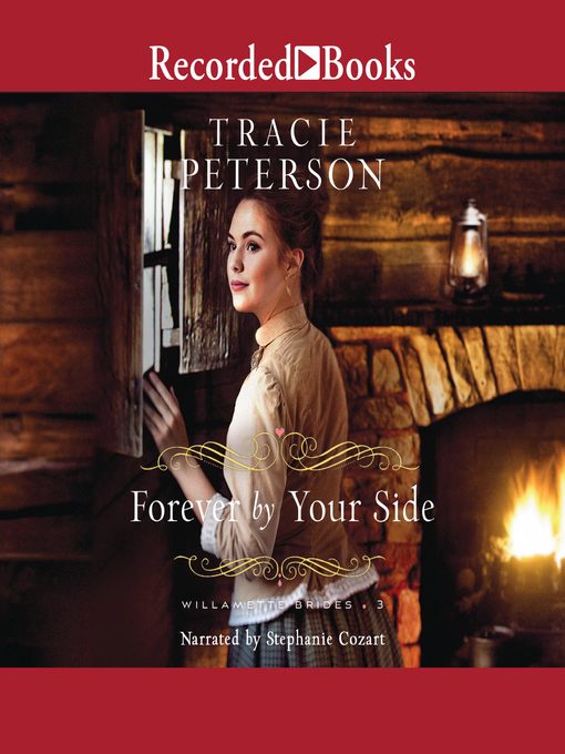 Title details for Forever by Your Side by Tracie Peterson - Available